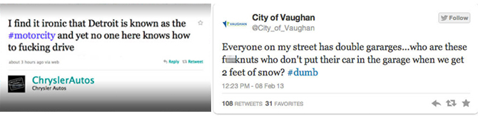 Left: Social Media Manager mis-tweets from Chrysler account. Right: City of Vaughan Tweeter has some anger issues
